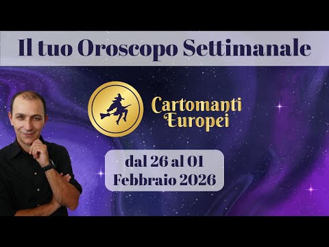 Video Oroscopo settimanale dal 26 al 01 FEBBRAIO 2026 ??