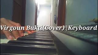 Virgoun Bukti(Cover)|Keyboard
