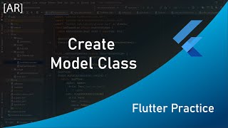 Flutter Practice: Create a Model Class