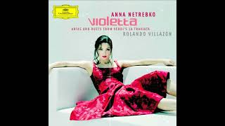 Verdi: Libiamo ne'lieti calici (Violetta) · Anna Netrebko