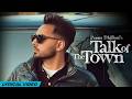 Talk Of The Town (Lyrical Video) | Prem Dhillon | Latest Punjabi Song