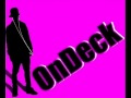 Ak47 - Ondeck Flow.wmv