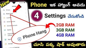 Permanently Fixed Phone Hanging Problem 101% Working Tricks కేవలం ఈ   4 settings చేసుకోండి in telugu