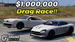 $1,000,000 Drag Race in Grand RP!!!