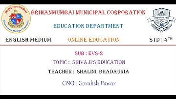 BMC Edu English Std 4 - EVS 2 - Shivaji