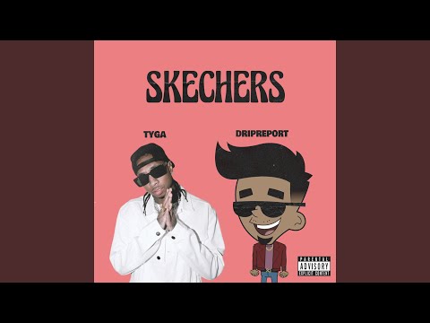 Skechers (feat. Tyga) (Remix)