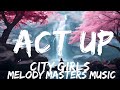 City Girls - Act Up (Lyrics)  | 25mins - Feeling your music