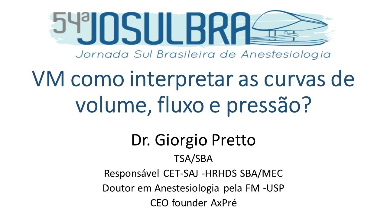 Como interpretação de curvas de pressão, fluxo e volume - JOSULBRA 2019