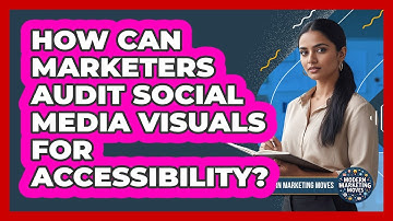 How Can Marketers Audit Social Media Visuals For Accessibility?