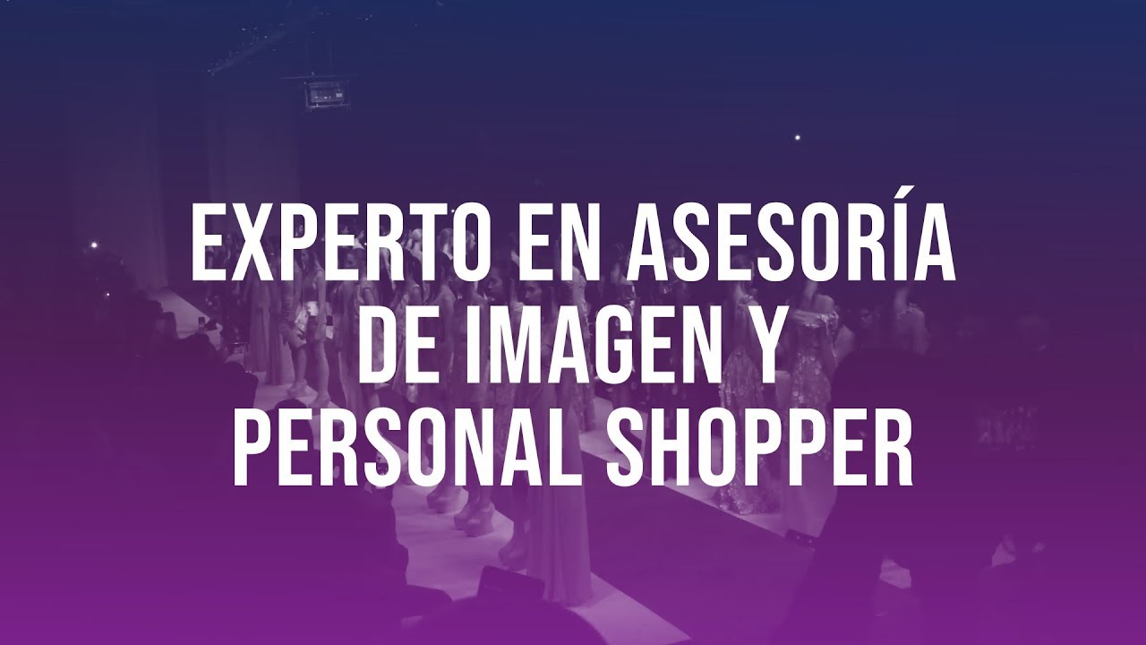 Experto en Asesoría de Imagen y Personal Shopper