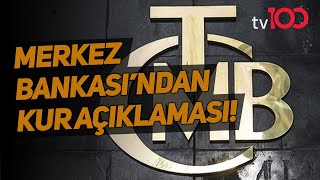 Merkez Bankası'ndan kur açıklaması!