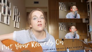 Corinne Bailey Rae- Put Your Records On (Cover)