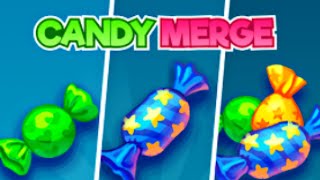 Candy Merge – Merge Candies. Have fun. (Gameplay Android) screenshot 1