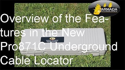 Tracker features in the ALL NEW Armada Pro871C Underground Cable Locator 501