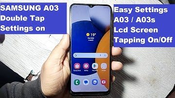 Samsung A03 Double Tap Settings & Samsung A03 Double Tap Screen On/Off  100% Done.