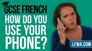 GCSE French Speaking: How do you use your mobile phone?