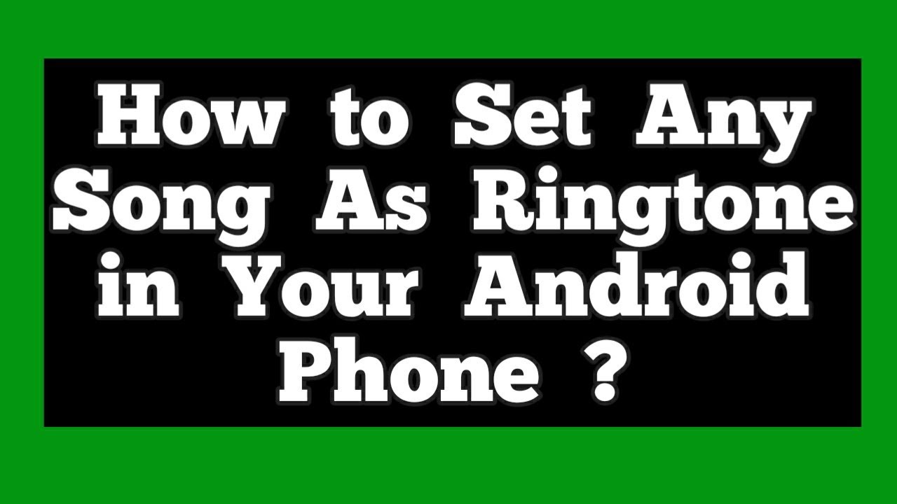 How to Set Any Song As Ringtone in Android Phone 2020 ? - YouTube