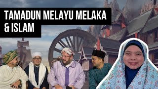 Tamadun Melayu Melaka & Islam