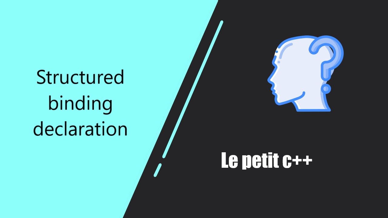 C++17, syntaxe et structured binding declaration