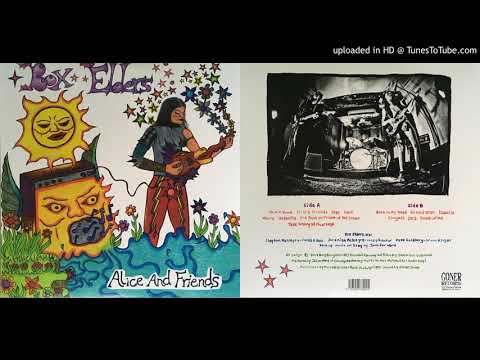 Box Elders — Box Elders - Isabella (from the 2009 Alice and Friends LP on Goner Records)