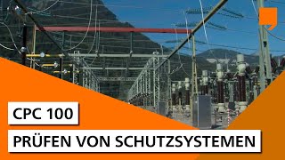 Prüfen Von Schutzsystemen Mit Dem Cpc 100 Von Omicron