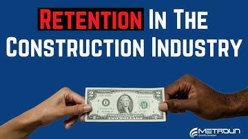Retention in Construction | The Good, The Bad & The Alternatives