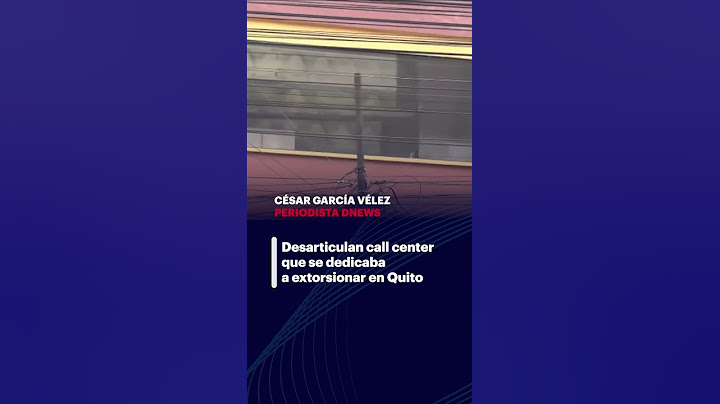 Desarticulan una red de extorsión en Quito