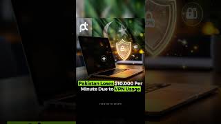 Pakistan loses $10,000 per minute due to VPN usage. Follow for more👍🏻#youtubeshorts #news #pakistan