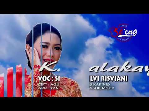 KALAKAY  [ pop sunda ]  Voc ~ Silvi Risviani