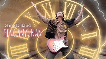 Gang D Band - PENGAMPUNAN (slow rock religi)