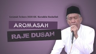 Ceramah terbaru 2020 KH. Nuruddin Hasbullah,,