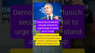 Democrats at Munich security summit to urge Europe to stand up to Trump