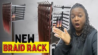 New Braid Rack