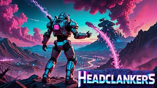 HeadClankers: Through the Static