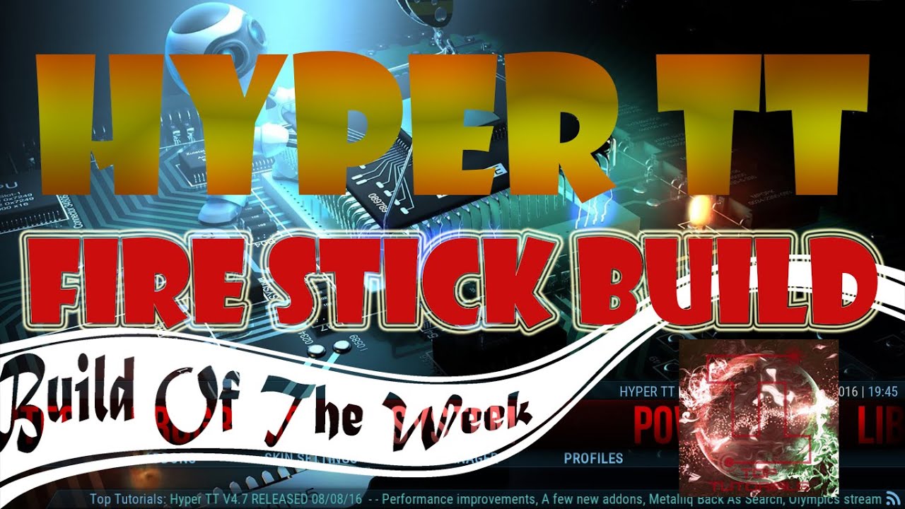 How to install Hyper TT build on Kodi [Tutorial][Build of the Week ...