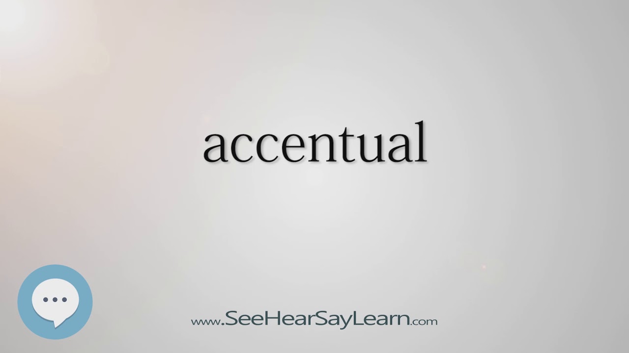 accentual (Every English Word Pronounced) 📕🔊🗣️😎✅