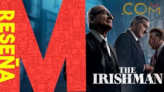 RESEÑA THE IRISHMAN//Alan Ortega - COM by Cine para Llevar 64 views 4 years ago 9 minutes, 1 second