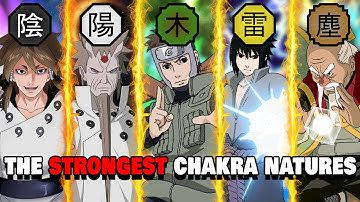 All 17 Chakra Natures in Naruto Explained in Details 21 minutes