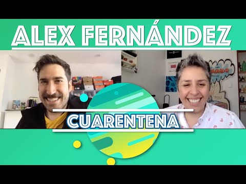Alex Fernández en CUARENTENA
