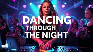 Dancing Through the Night - Feel the Pulse of EDM Rhythms