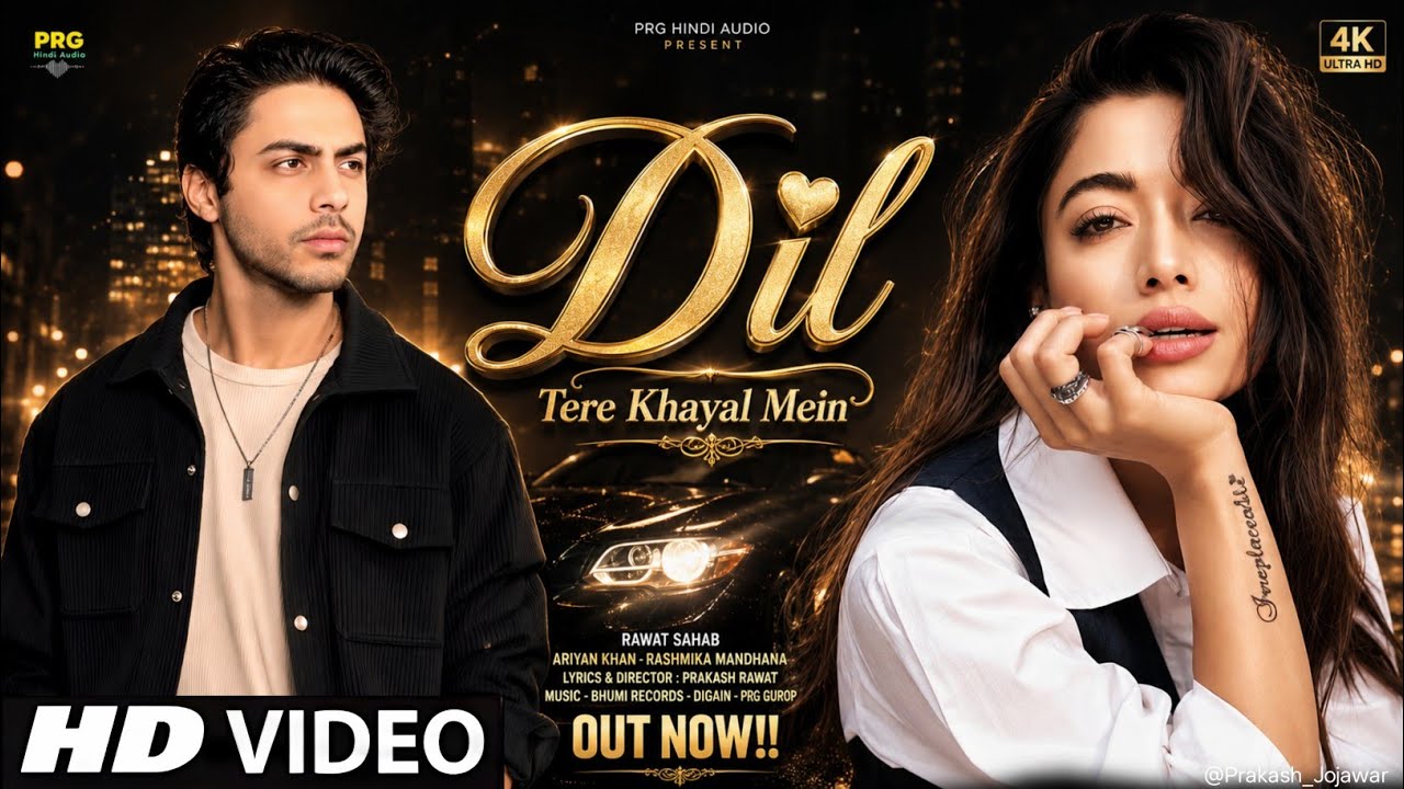 New Song 2026 | New Hindi Song | Dil Tere Khayal Mein | Aryan Khan | Rashmika Mandanna | Romantic
