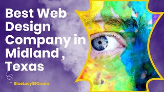 Best Web Design Company in Midland, Texas by Blue Lacy SEO 29 views 1 year ago 1 minute, 50 seconds