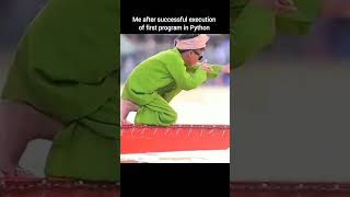 "Me after running my first Python program: I am officially a programmer now! 🐍💻"#funny #shorts