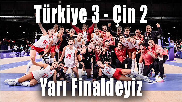 YARI FİNALDEYİZ Türkiye 3 - Çin 2 (Paris 2024)