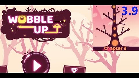 Wobble Up Chapter 3 Level 3-9 Gameplay Walkthrough