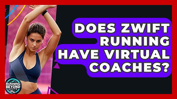 Does Zwift Running Have Virtual Coaches? - Running Beyond Limits