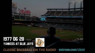 1977 06 28 Yankees at Blue Jays Game 2 Baseball Vintage Radio