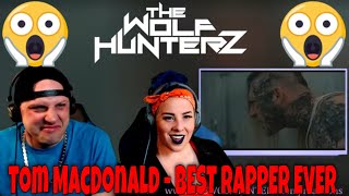 Tom MacDonald - BEST RAPPER EVER | THE WOLF HUNTERZ Reactions
