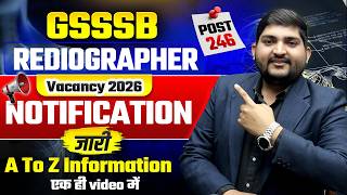 GSSSB Radiographer Vacancy 2026 | Notification Out | 246 Posts | New Radiographer Vacancy 2026