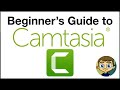 Beginner's Guide to Camtasia - 2020 Tutorial